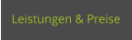 Leistungen & Preise